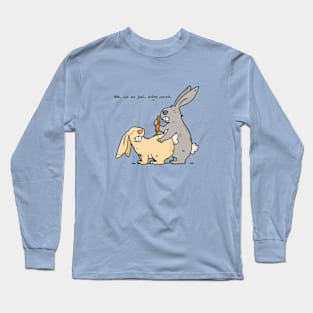 Just eating carrots Long Sleeve T-Shirt